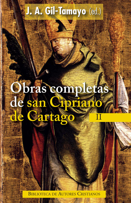 Obras completas de San Cipriano de Cartago, II