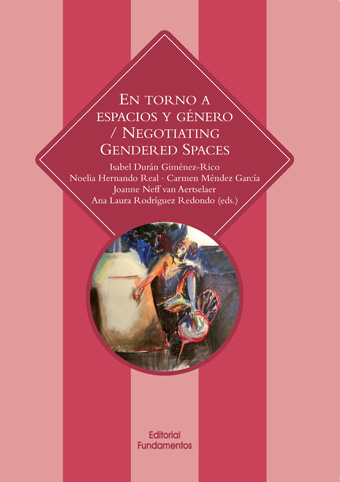 En torno a espacios y géneros / Negotiating gender spaces En torno a espacios y géneros / Negotiating gender spaces