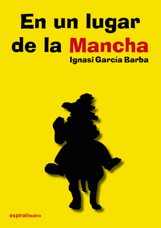 En un lugar de la Mancha