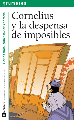 Cornelius y la despensa de imposibles Cornelius y la despensa de imposibles