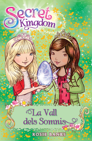 Secret Kingdom 9. La Vall dels Somnis