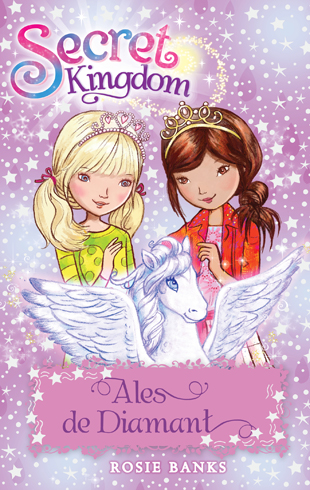 Secret Kingdom 25. Ales de Diamant