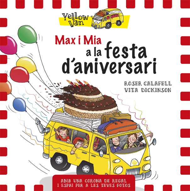 Yellow Van. Max i Mia a la festa d'aniversari