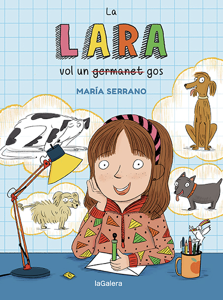 Lara quiere un perro