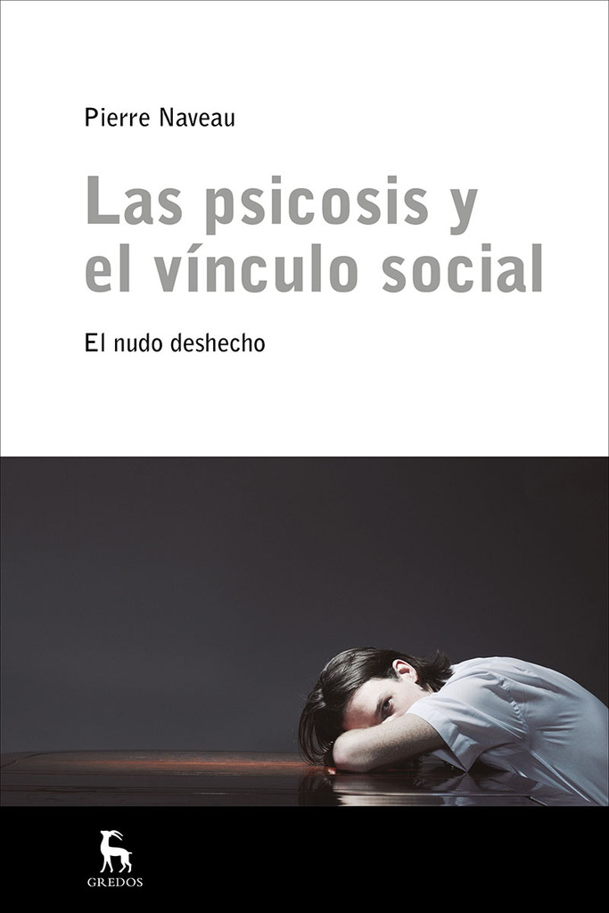 Las psicosis y el vínculo social. El nudo deshecho