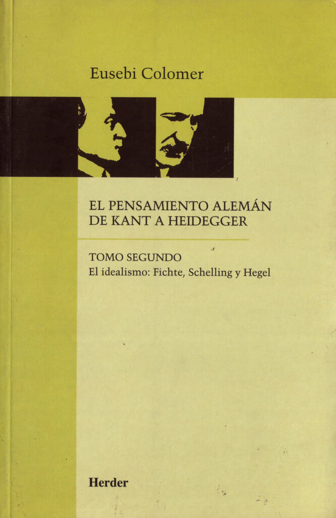 El pensamiento alemán de Kant a Heidegger tomo II El pensamiento alemán de Kant a Heidegger tomo II