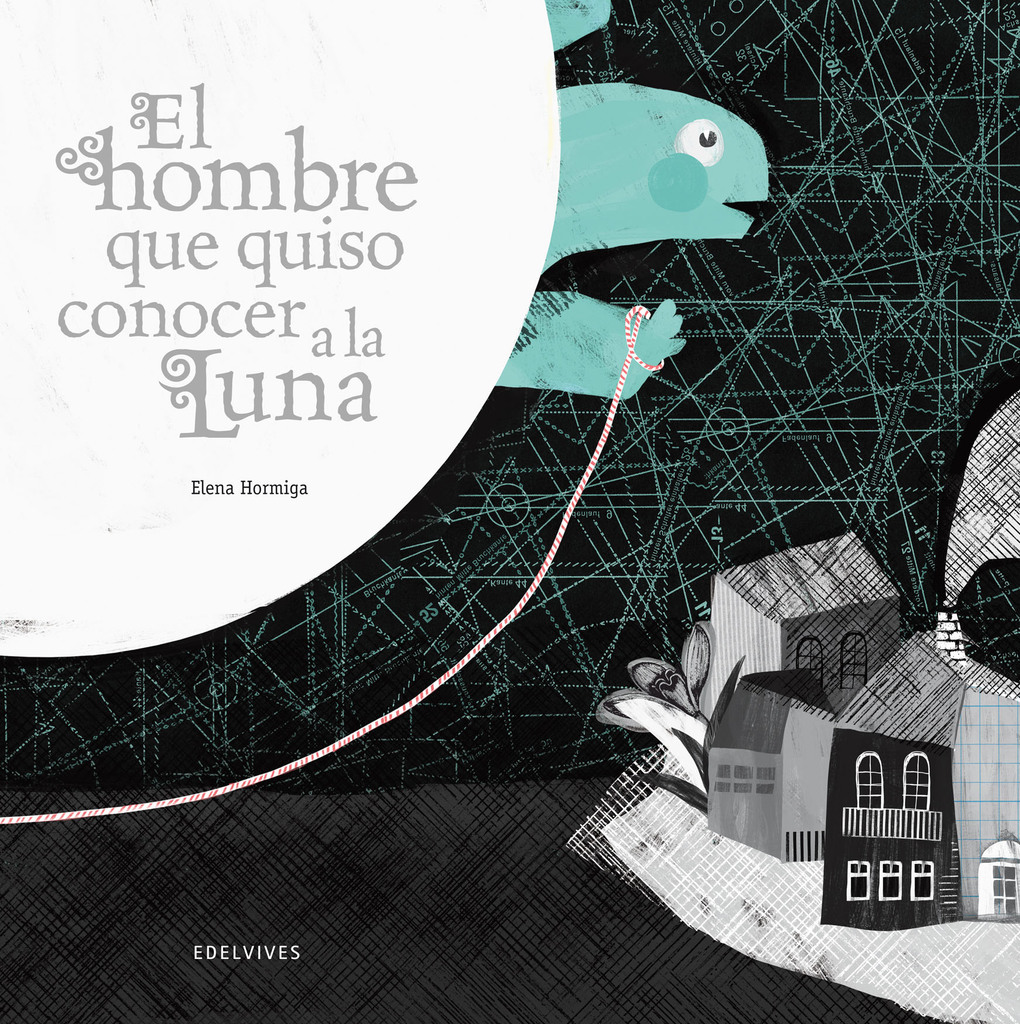 El hombre que quiso conocer a la luna (I P. Int. Album Ilustrado