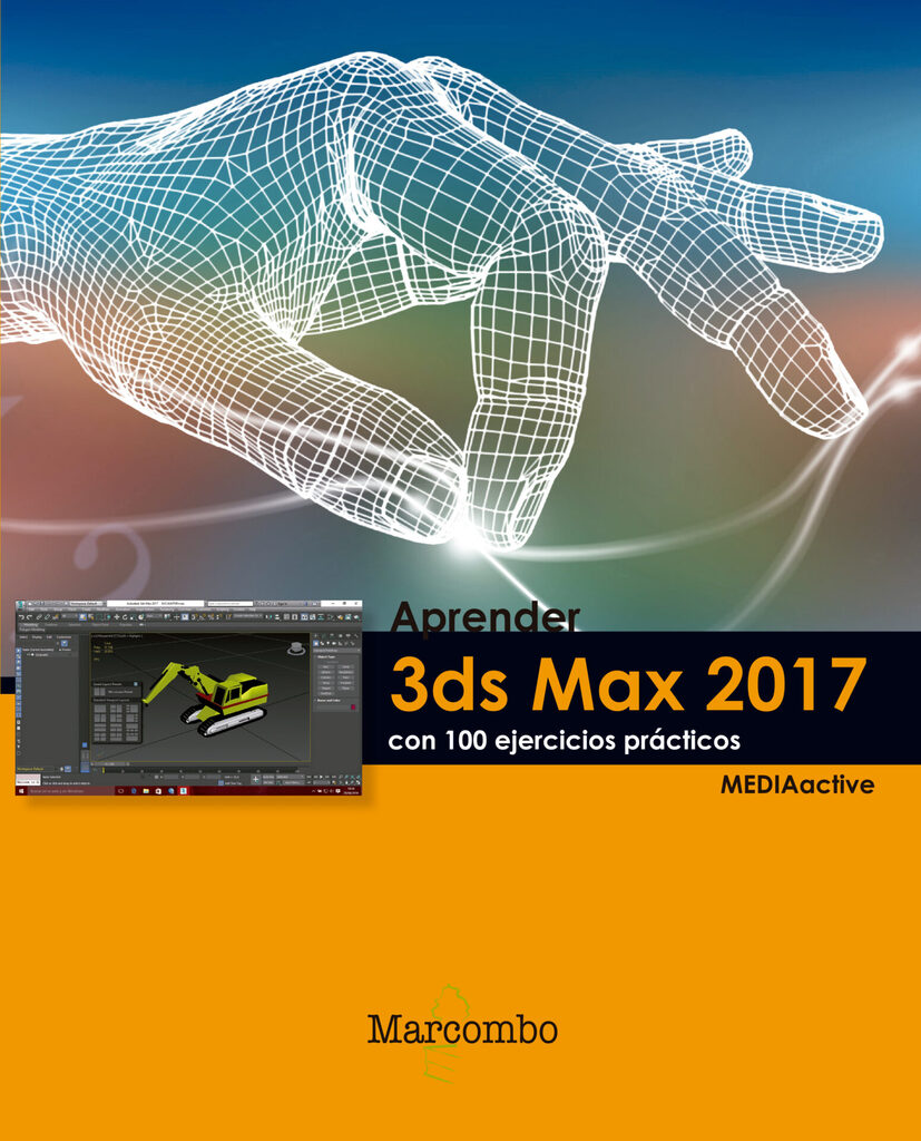 Aprender 3ds Max 2017 con 100 ejercicios prácticos Aprender 3ds Max 2017 con 100 ejercicios prácticos