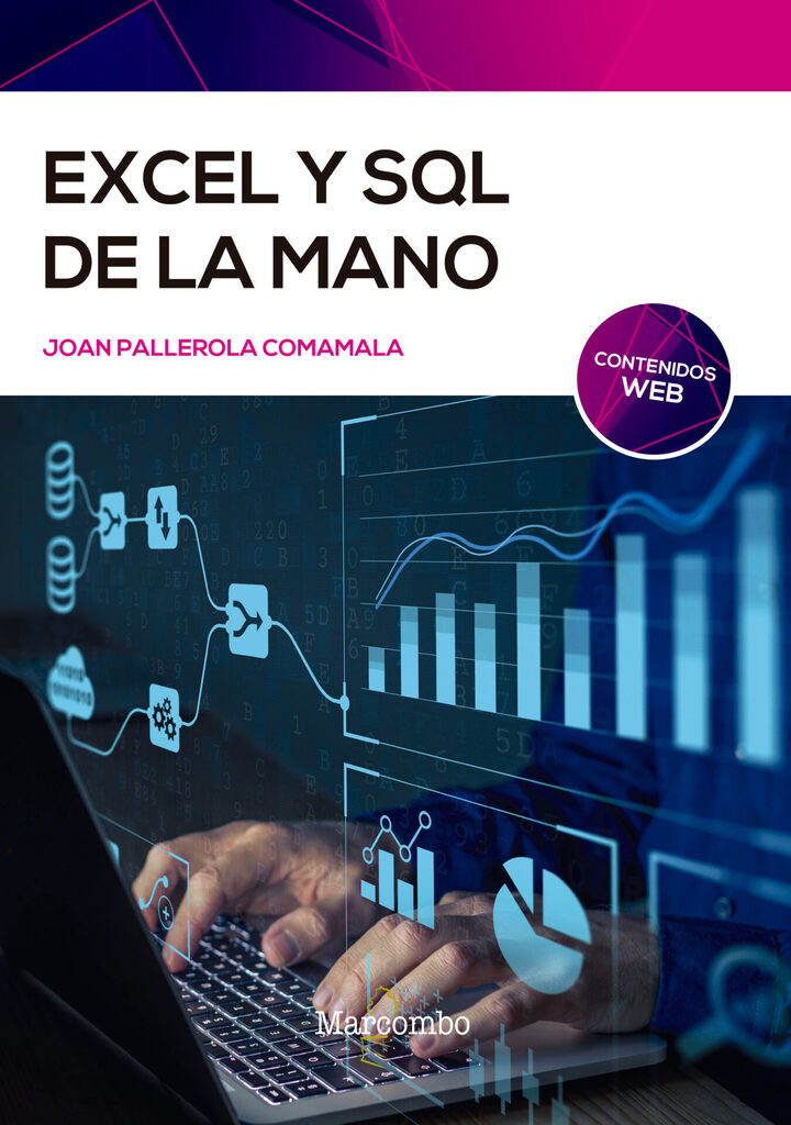 Excel y SQL de la mano Excel y SQL de la mano
