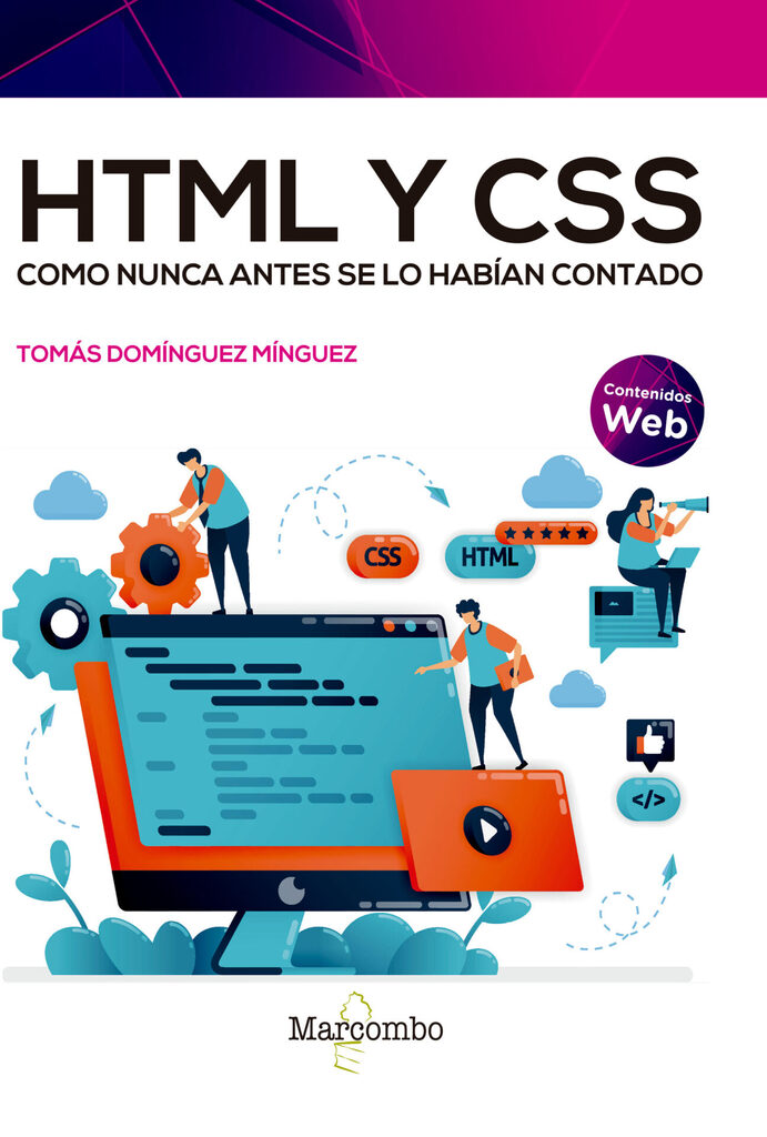 HTML y CSS como nunca antes se lo habían contado HTML y CSS como nunca antes se lo habían contado