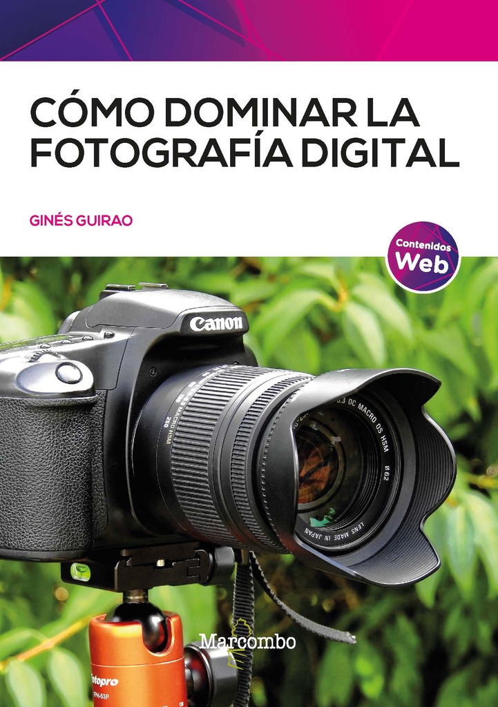 Cómo dominar la fotografía digital