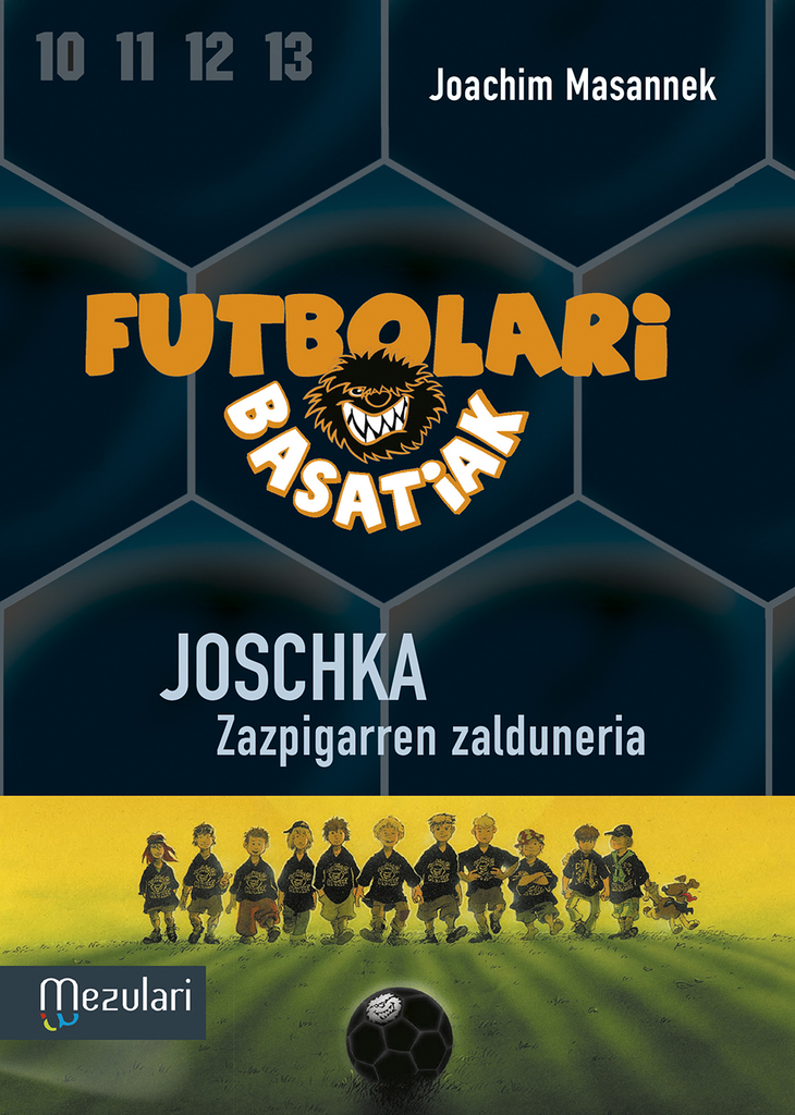 Futbolari basatiak. Joschka zazpigarren zalduneria