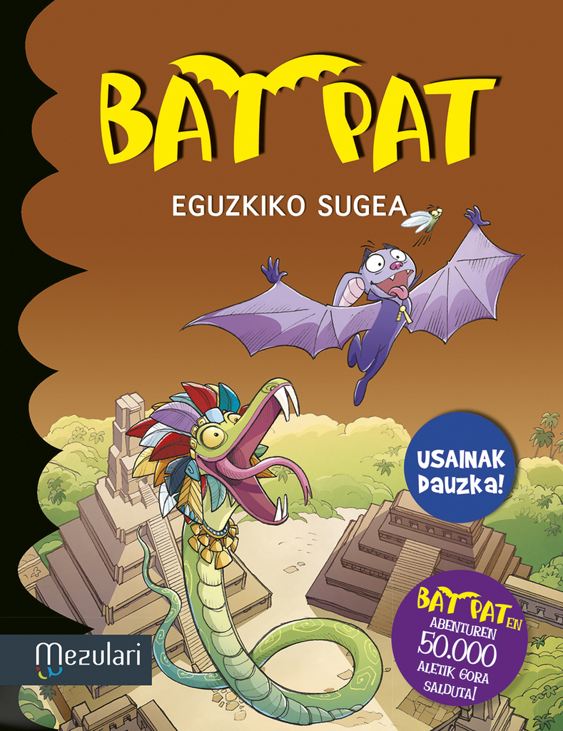 Bat Pat. Eguzkiko sugea Bat Pat. Eguzkiko sugea