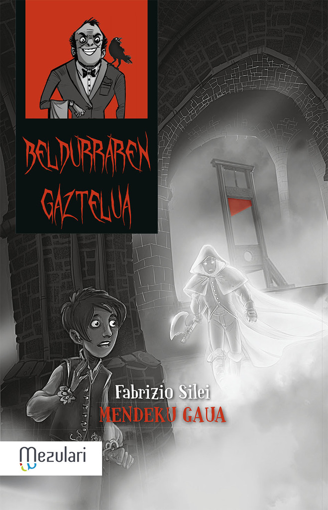 Beldurren gaztelua. Menduko gaua Beldurren gaztelua. Menduko gaua