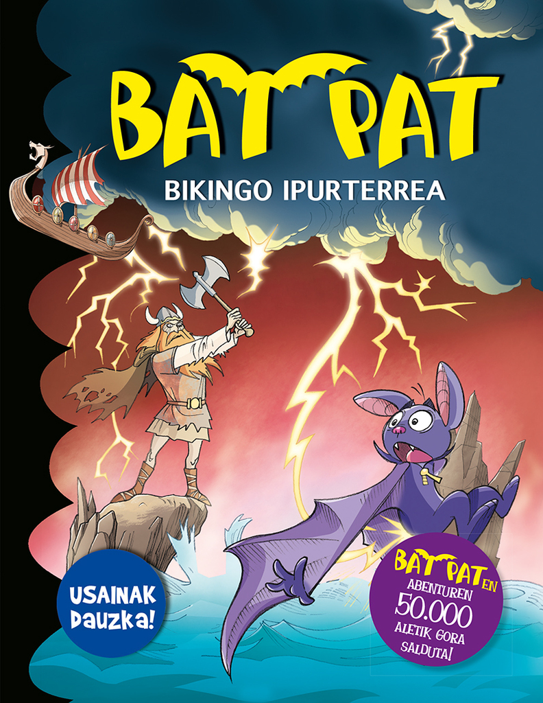 Bat Pat. Bikingo ipurturrea