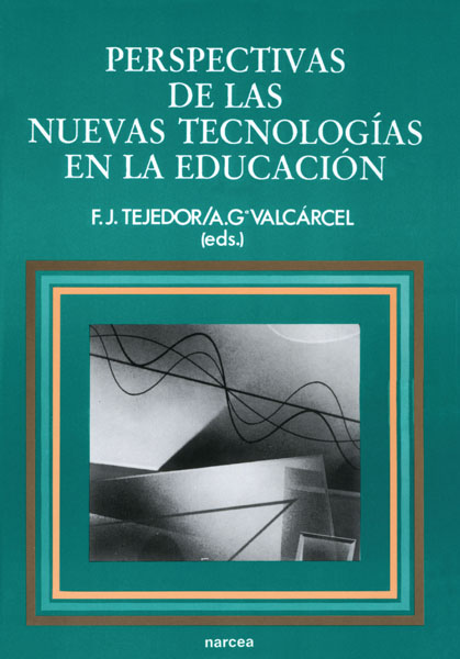 Perspectivas de las nuevas tecnologías en la educación