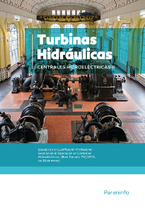 Centrales hidroeléctricas. T.2. Turbinas