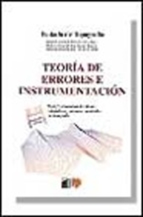 Tratado de topografía tomo I. Teoría de errores e instrumentación