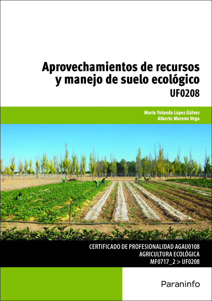 Aprovechamientos de recursos y manejo de suelo ecológico Aprovechamientos de recursos y manejo de suelo ecológico