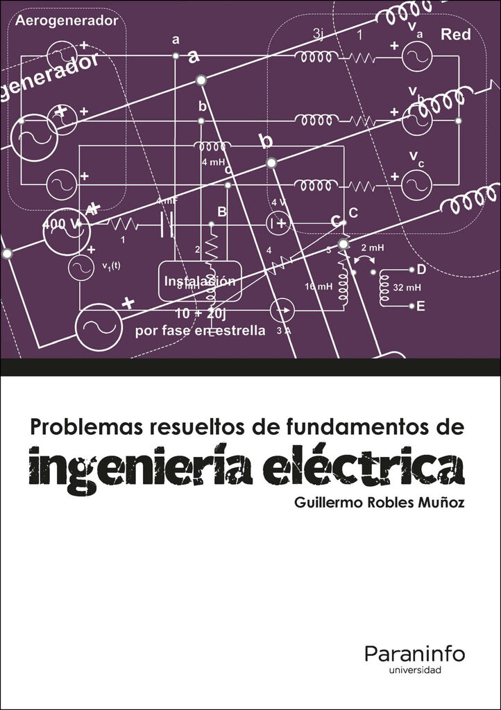 Problemas resueltos de fundamentos de ingeniería eléctrica