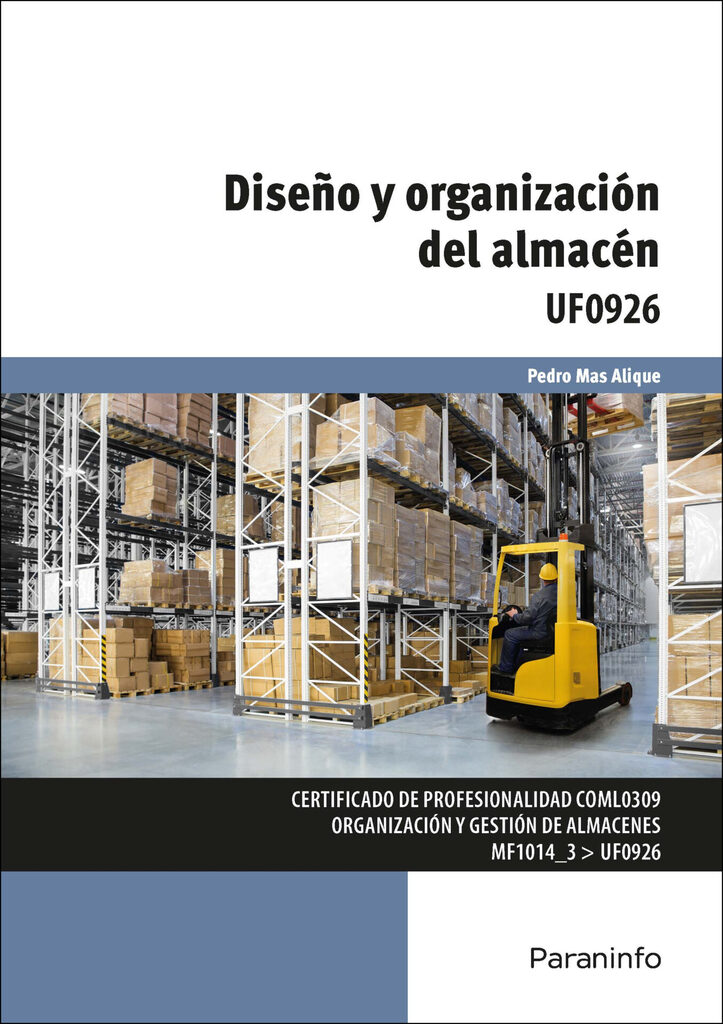 Diseño y organización del almacén Diseño y organización del almacén