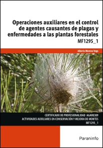 Operaciones auxiliares en el control de agentes causantes de plagas y enfermedades a las plantas forestales