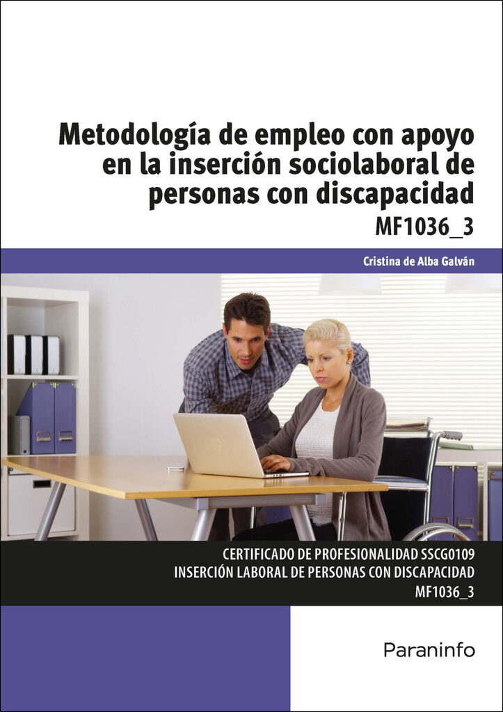 Metodología de empleo con apoyo en la inserción sociolaboral de personas con discapacidad Metodología de empleo con apoyo en la inserción sociolaboral de personas con discapacidad