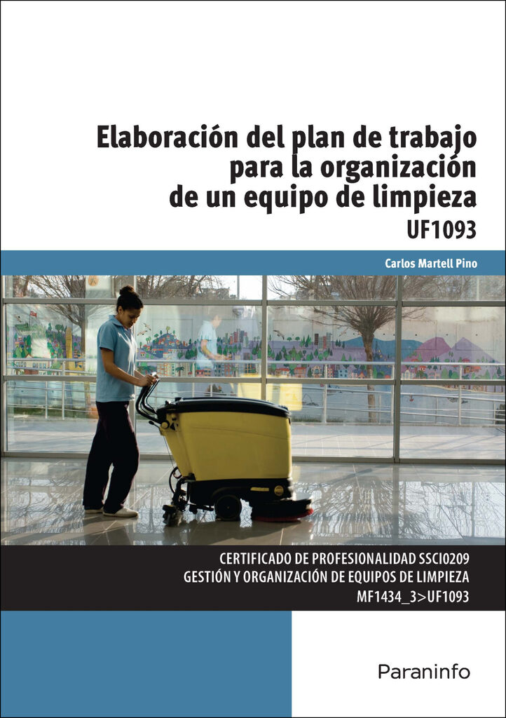 Elaboración del plan de trabajo para la organización de un equipo de limpieza Elaboración del plan de trabajo para la organización de un equipo de limpieza