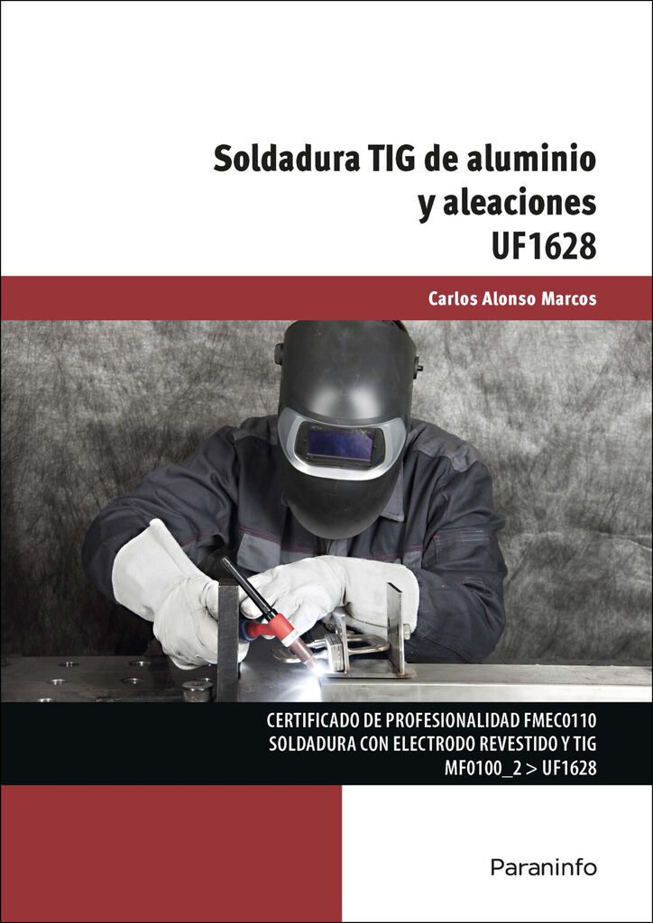 Soldadura TIG de aluminio y aleaciones Soldadura TIG de aluminio y aleaciones