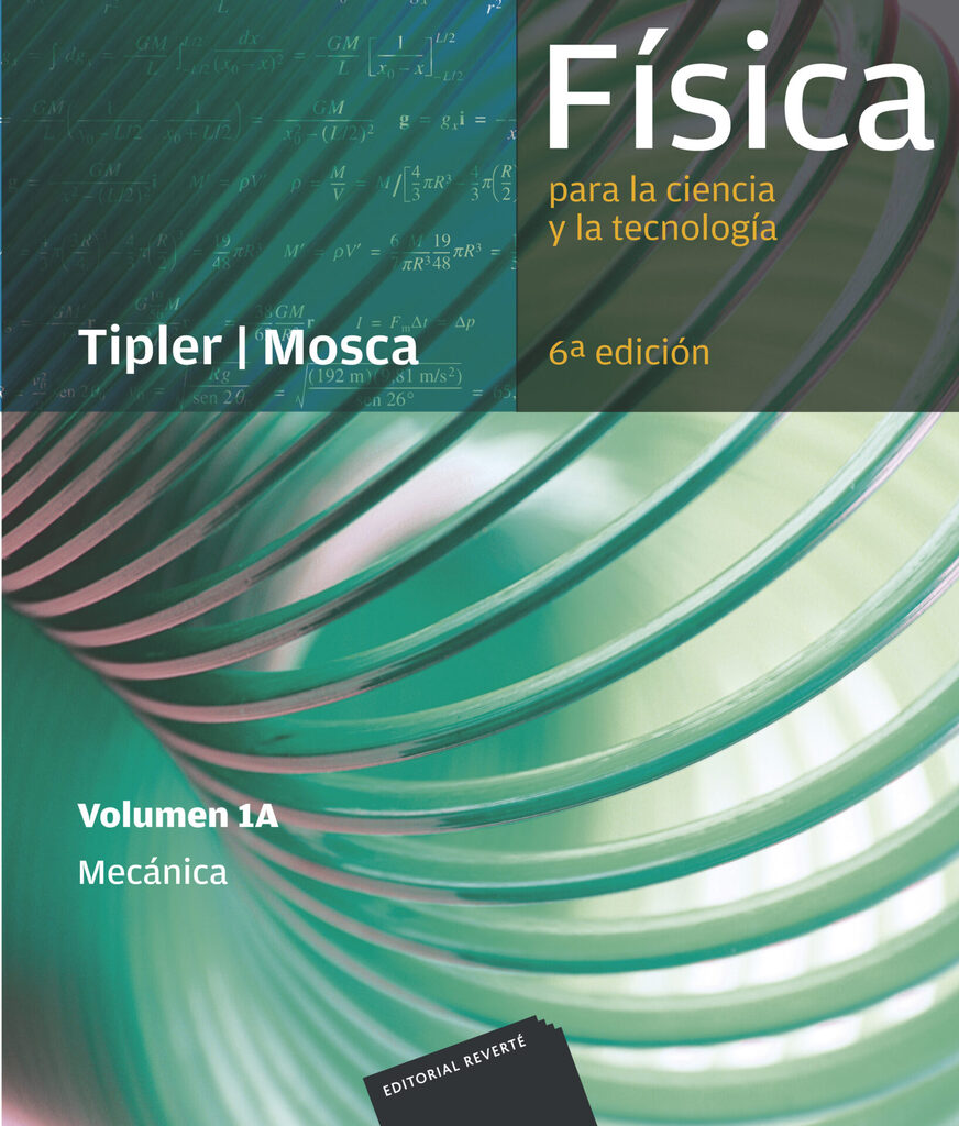 Física para la ciencia y la tecnología, Vol. 1A: Mecánica