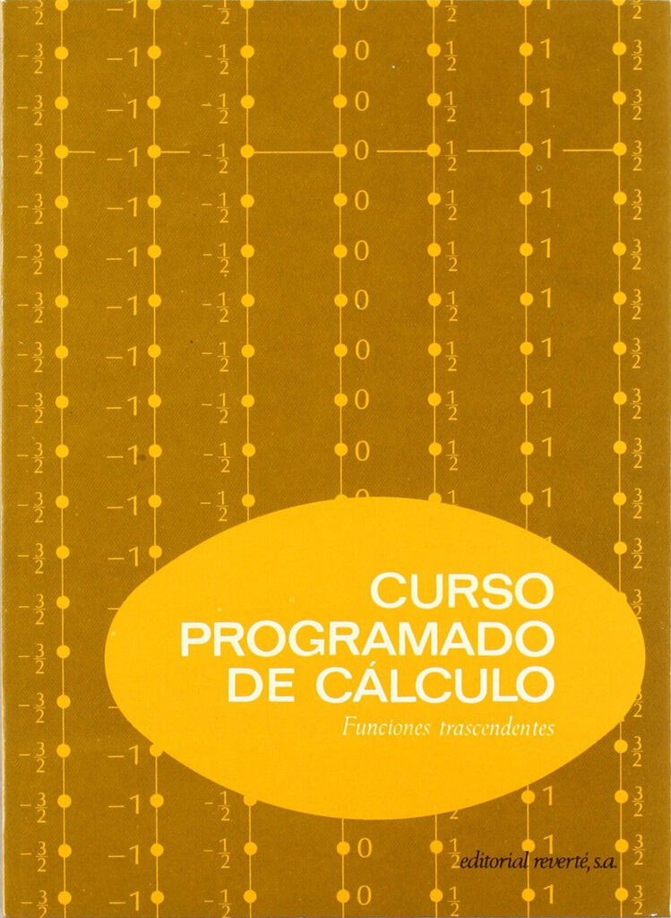 Curso programado de cálculo. Funciones trascendentes infinitas