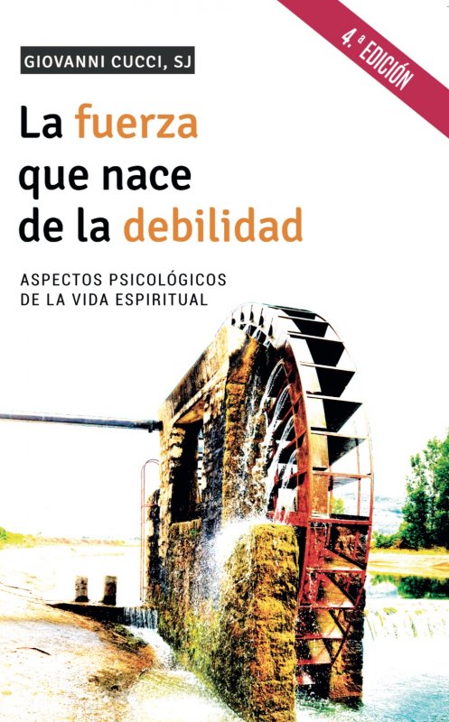 La fuerza que nace de la debilidad