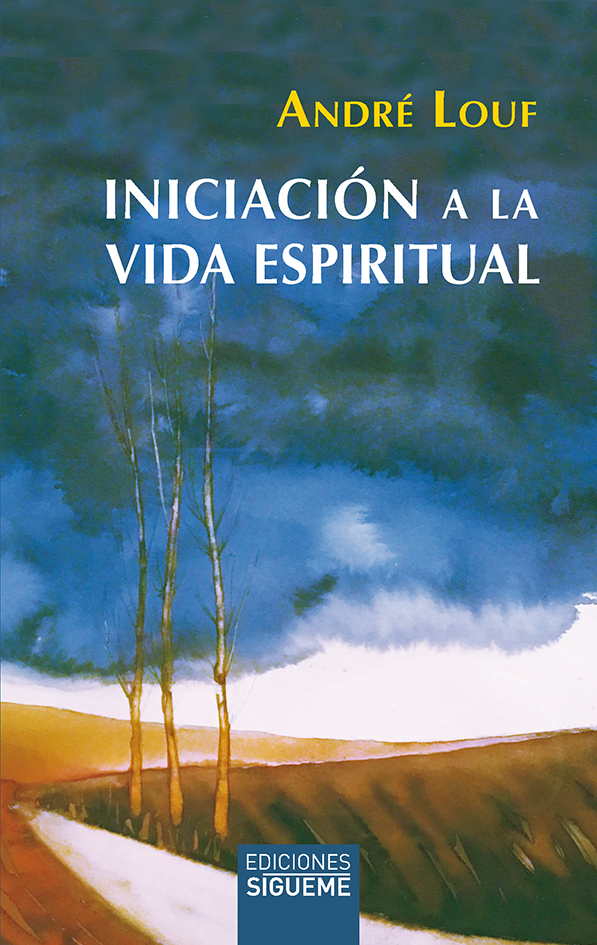 Iniciación a la vida espiritual Iniciación a la vida espiritual