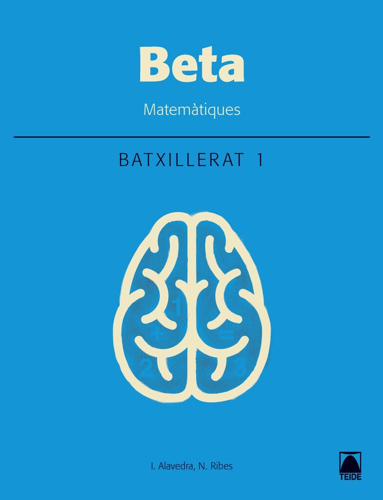 Beta. Matemàtiques 1. Batxillerat - Tecnològic