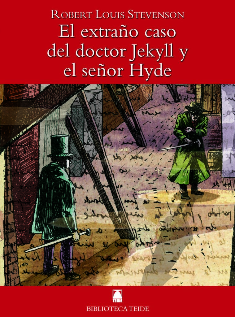 EL EXTRAÑO CASO DEL DOCTOR JEKYLL Y EL SEÑOR HYDE -R. L. STEVENSON-