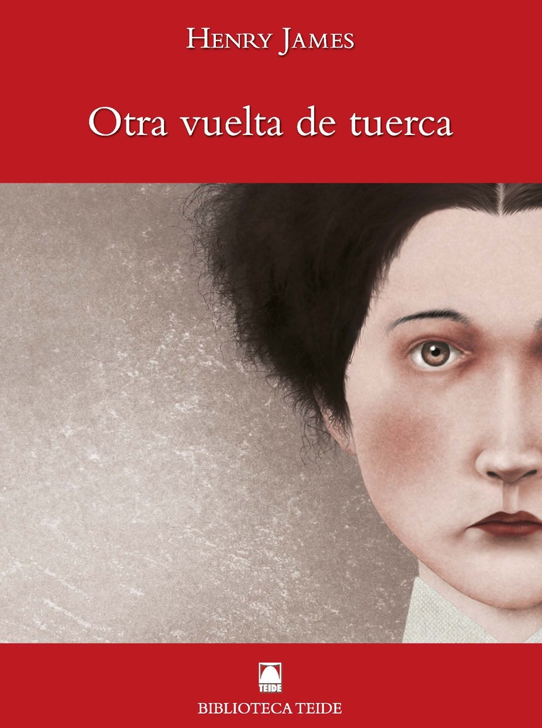 Biblioteca Teide 067 - Otra vuelta de tuerca -Henry James-