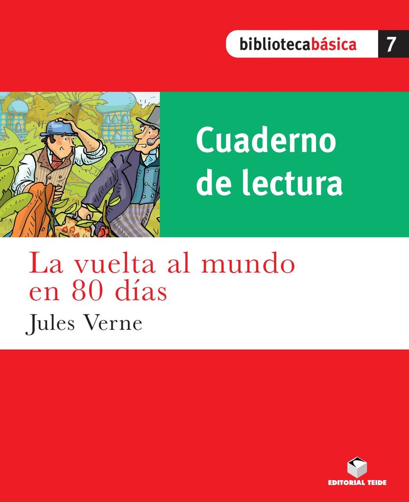 Biblioteca Básica 07. La vuelta al mundo en ochenta días (Cuaderno)