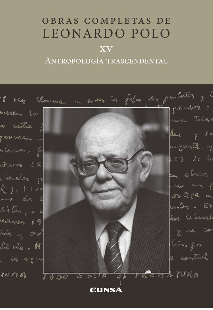 ANTROPOLOGIA TRASCENDENTAL (XV) ANTROPOLOGIA TRASCENDENTAL (XV)