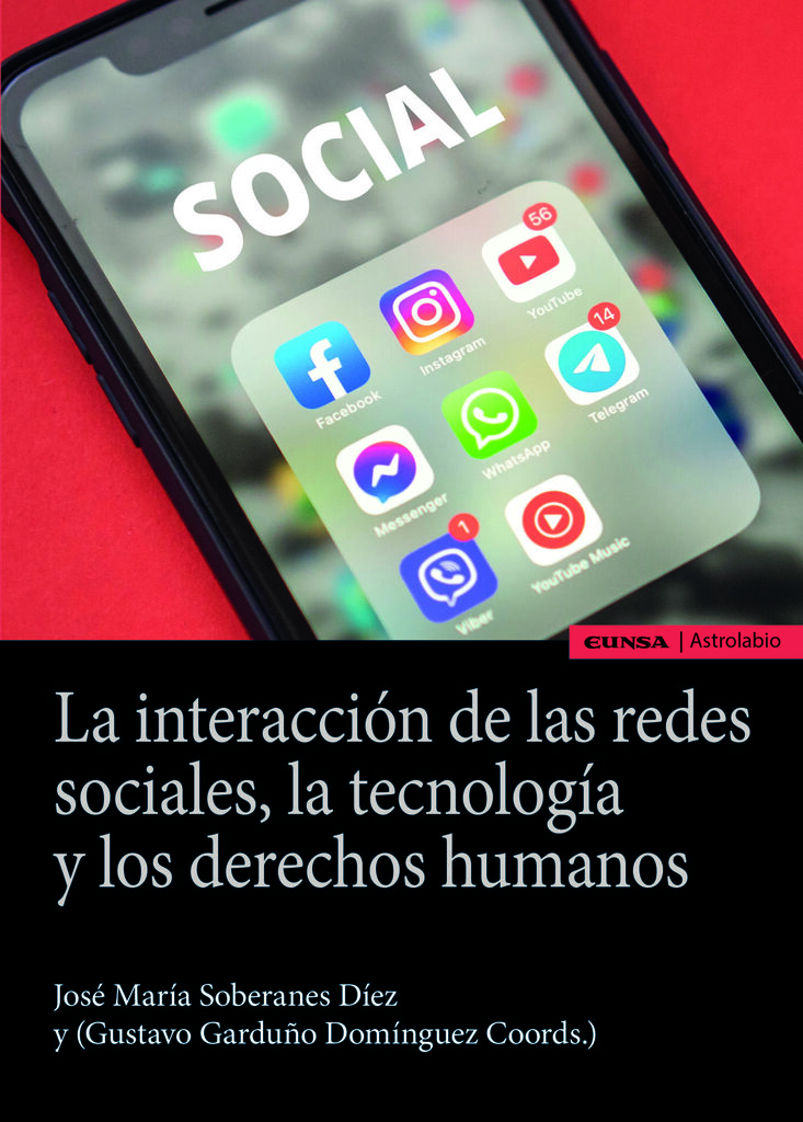 La interacción de las redes sociales, la tecnología y los derechos humanos La interacción de las redes sociales, la tecnología y los derechos humanos