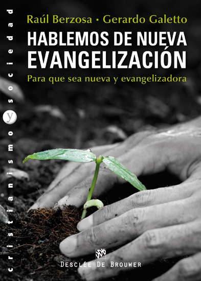 Hablemos de nueva evangelización Hablemos de nueva evangelización