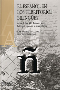 El español en los territorios bilíngües El español en los territorios bilíngües