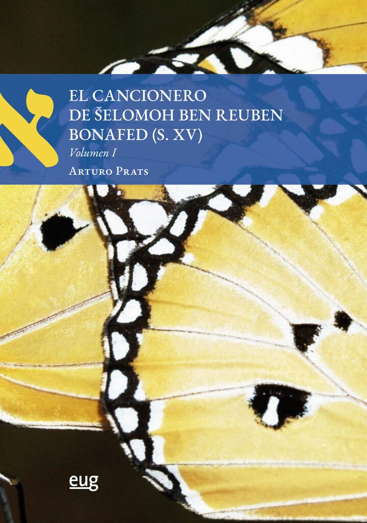 El cancionero de Selomoh Ben Reuben Bonafed (s.XV) El cancionero de Selomoh Ben Reuben Bonafed (s.XV)