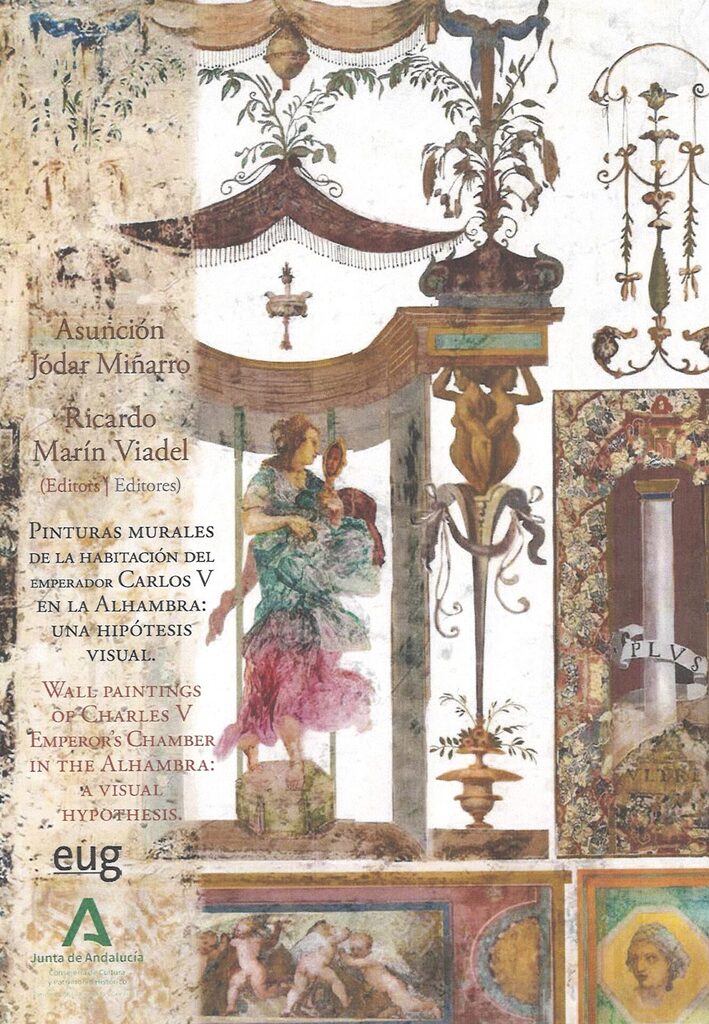 Pinturas murales de la habitación del emperador Carlos V en la Alhambra: una hipótesis visual = Wall paintings of Charles V emperors chamber in the Alhambra: a visual hypothesis