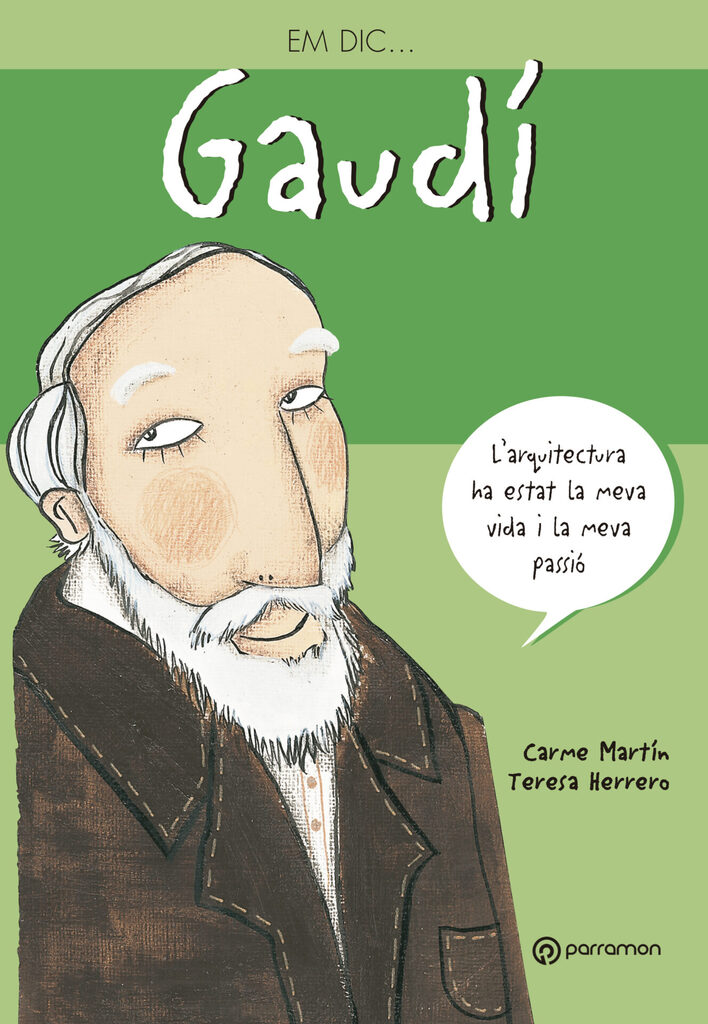 Em dic… Gaudí