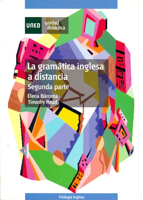 La gramática inglesa a distancia. Segunda parte