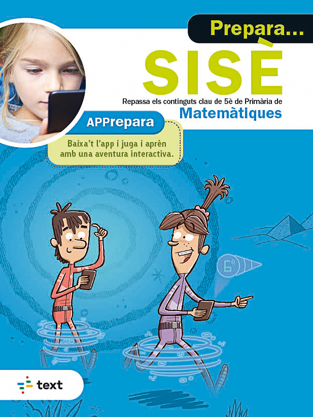 Prepara... Cinquè. Matemàtiques
