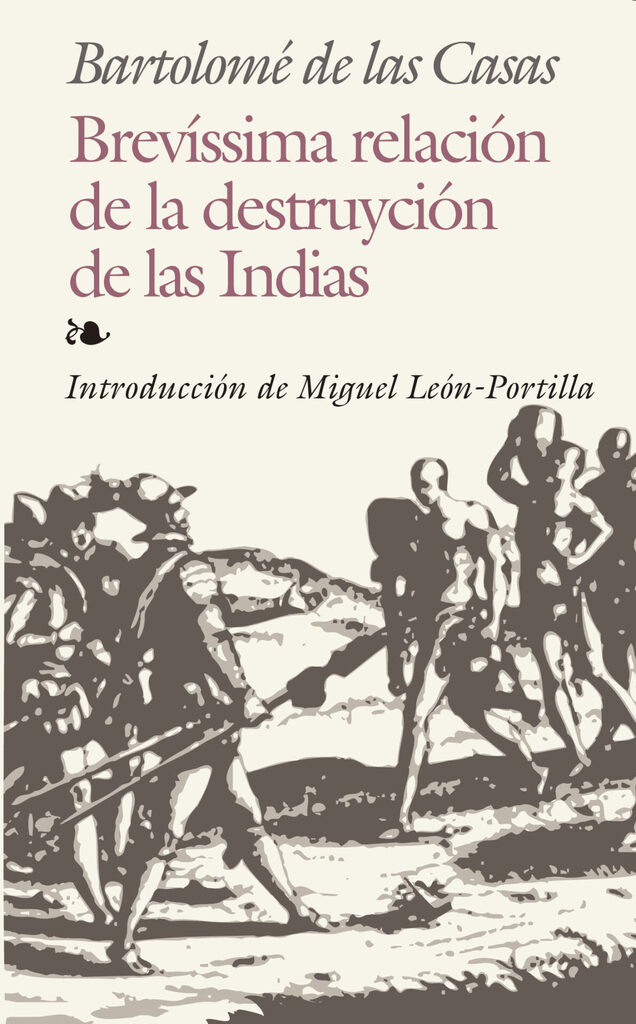 Brevíssima relación de la destruyción de las Indias