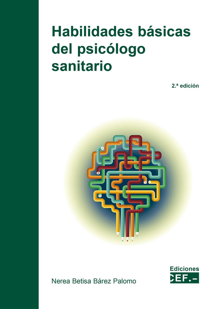Habilidades básicas del psicólogo sanitario