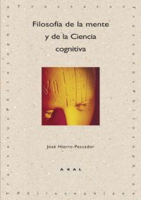 Filosofía de la mente y de la ciencia cognitiva Filosofía de la mente y de la ciencia cognitiva