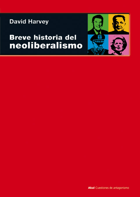 Breve historia del neoliberalismo Breve historia del neoliberalismo